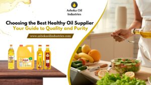 choosing-the-best-healthy-oil-supplier-your-guide-to-quality-and-purity