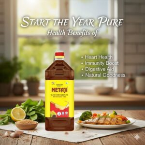 Netaji Kacchi Ghani Mustard Oil showcasing heart-health benefits